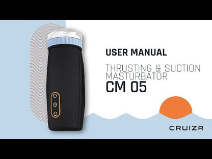 CRUIZR - CM05 Thrusting and Sucking Masturbator